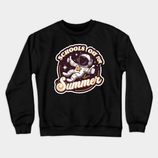 End Of School Retro Schools Out For Summer Teacher Crewneck Sweatshirt